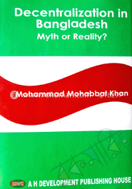 Decentralization in Bangladesh, Myth or Reality? image