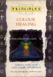 Principles of Colour Healing 