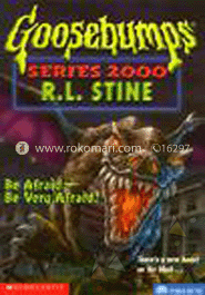 Goosebumps Series 2000: Be Afraid Be Very Afraid (Book 20) 