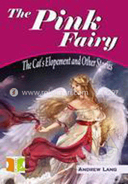 The Pink Fairy the Cat's Elopement and Other Stories image