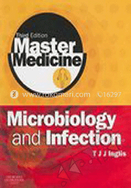 Master Medicine: Microbiology and Infection: A Clinical Core Text for Integrated Curricula with Self-Assessment image
