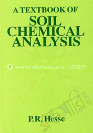 A Textbook of Soil Chemical Analysis