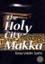 The Holy City Makka