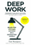 Deep Work: Rules for Focused Success in a Distracted World