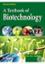 A Textbook of Biotechnology