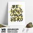 DDecorator Be Your Own Hero - Motivational Wall Board And Wall Canvas image