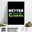 DDecorator Better Days Are Coming - Motivational Wall Board and Wall Canvas image