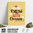 DDecorator Follow Your Dreams - Motivational Wall Board And Wall Canvas image