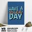 DDecorator Have A Nice Day - Motivational Wall Board And Wall Canvas image