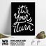 DDecorator It'd Your Turn - Motivational Wall Board and Wall Canvas image