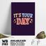 DDecorator It's Your Day - Motivational Wall Board and Wall Canvas image