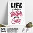 DDecorator Life Is Better With Cat - Pet - Motivational Wall Board and Wall Canvas image
