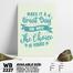 DDecorator Make it a Great Day - Motivational Wall Board and Wall Canvas image