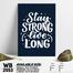DDecorator Stay Strong Live Long - Motivational Wall Board And Wall Canvas image