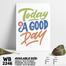 DDecorator Today Is A Good Day - Motivational Wall Board and Wall Canvas image